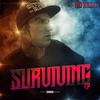 Surviving (Explicit) - Kid Killit