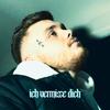 ich vermisse dich - TMK