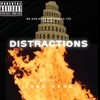 Distractions (Explicit) - Yvng Gahd