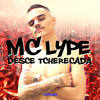Desce Tcherecada (Explicit) - Mc Lype&DJ Mandrake