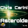 Asteroide (Original Mix) - Chris Carini