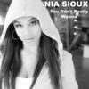 You Don't Really Wanna - Nia Sioux