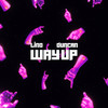 Way Up (Explicit) - Lino&Duncan