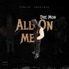 Get It All (feat. Luh Mexico) (Explicit) - Dre Mon&Luh Mexico