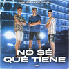 No Sé Qué Tiene - Dani MDR&Kike & Manu&Ozarus