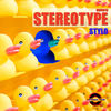 Stereotype (Original Mix) - Stylo