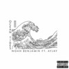 Ocean Tides (Explicit) - Noah Benjamin&AyJay