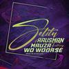 Solita (feat. Wo Woorse) (Explicit) - Rausman Oficial&Mauza Oficial&Wo woorse