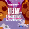 Free My Emotions - Added Rankin&Prezzi Don