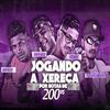 Jogando a Xereca por Notas de 200(feat. Mc Raffa 22) (Explicit) - MC Ricardinho&MC Reino&Barca Na Batida