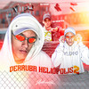 Mega Derruba Heliopolis 2 (Explicit) - DJ Dzs&DJ MAVICC&Mc Gedai&MC GW