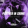 Partner in Crime (Explicit) - Liam54er&Ardy45