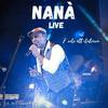 E SE DOMANI (Live) - Nana'