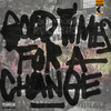 Good Times for a Change (Explicit) - Looptroop Rockers&Chords&Magnus Bergkvist&Mathias Lundh-Isén&Mårten Edh&Tommy Isaksson&Jens Resch