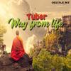 Way From Life (Original Mix) - Tuber
