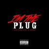 Im The Plug (Explicit) - YB Oshay&Drip