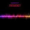 Frequency (Radio Mix) - Madame Betty