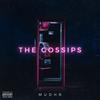 The Gossips (Explicit) - Mudhr