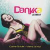 Le beat - Danyka