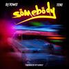 Somebody(feat. Teni) (Explicit) - DJ Towii&Teni
