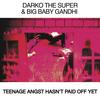 I Feel Sorry For You(feat. Duncecap) (Explicit) - Darko The Super&Big Baby Gandhi&Duncecap