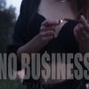 No Business (Explicit) - Deezy Dealer