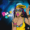 Party Girl - Naturalize