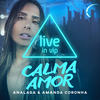 Calma Amor - ANALAGA&Amanda Coronha