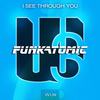I See Through You - Funkatomic&Claudio Caccini