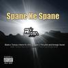 Spane ke spane(feat. Skate, Tumza, Em lengten, The pilot & Amsign Xavier) - Kevin N&Skate&Tumza&Em lengten&The Pilot&Amsign Xavier