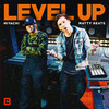 Level Up (Explicit) - MIYACHI&Matty Beats