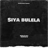 Siya Bulela (feat. Olwethu N) - Kevin N&Olwethu N