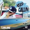 Keep Callin'(feat. Dolore) - Water Walkas&Dolore