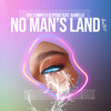 No Man's Land - CPX&MØRFI&SLIPSIDE&Namelle&Elin Namnieks