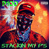 Stackin My P's (Explicit) - D100