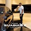 Sijabulile (feat. Lady Tee & Joddy) - Mr Smeg&Lady Tee&Joddy