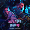 Make Your Mind Up - Zom Marie&Maximillian