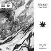 Relax? (Explicit) - ODD-ONE&Uspenskii&ЯZN