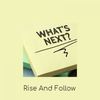 Rise And Follow - Margaret Street