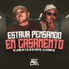 Estava Pensando em Casamento (Explicit) - Mc CR Da Capital&MC LUKÃO SP&DJ VITINHO MS