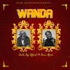 Wanda (feat. Bruce Africa) - Destin Boy Official&Bruce Africa