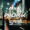 Work (Original Mix) - NsE