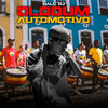 Olodum Automotivo(feat. Mc Magrinho) (Explicit) - HALC DJ