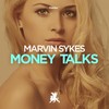 Money Talks - Marvin Sykes
