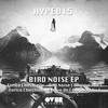 Bird Noise (Original Mix) - Enrico Chirchiello