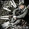 Waiting To DIe (feat. Flowz Dilione) (Explicit) - Peeps&Flowz Dilione