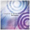 No Pressure - Lokovski&David Folkebrant