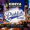 Mr Friday Night (Funky Truckerz Remix) - Kideva&Leomie Knowles&Funky Truckerz