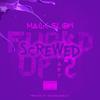 Fuckd Up, Pt. 2(feat. Trigg Bambino, King $pree & Yg DMack)(Screwed) (Explicit) - Mack Slow&Trigg Bambino&King $pree&Yg Dmack
