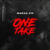 One Take - Monas PD